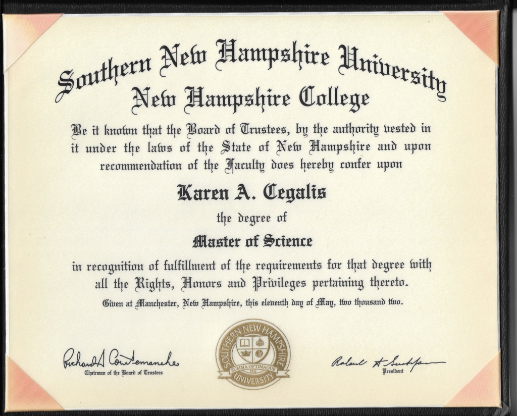 Master’s degree awarded to Karen Cegalis by Southern New Hampshire University